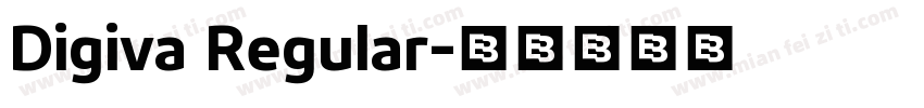 Digiva Regular字体转换